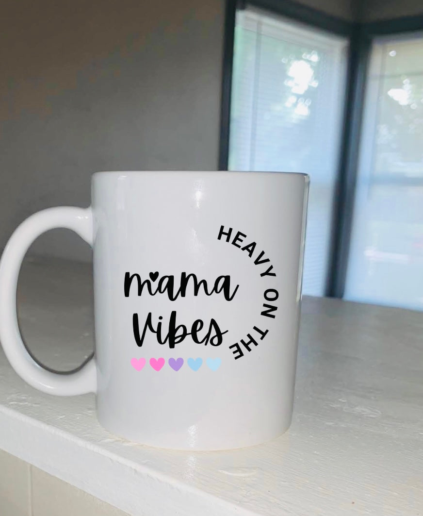 Mama Vibes Ceramic Mug 11oz