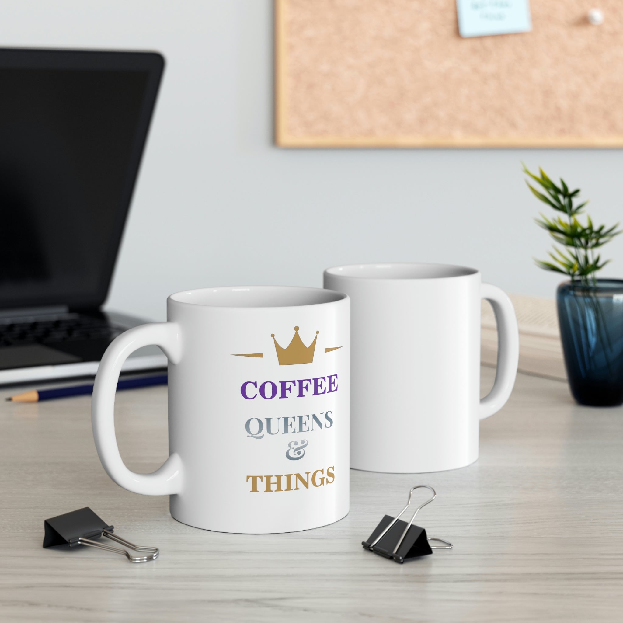 Coffee Queens & Things Ceramic Mug 11oz